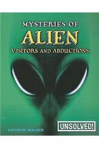 Mysteries of Alien Visitors and Abductions