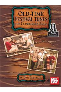 Old-Time Festival Tunes for Clawhammer Banjo