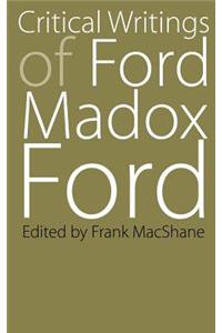 Critical Writings of Ford Madox Ford