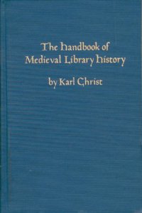 The Handbook of Mediaeval Library History