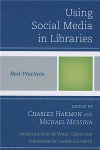 Using Social Media in Libraries