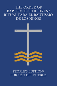 Order of Baptism of Children/Ritual Para El Bautismo de Los Niños
