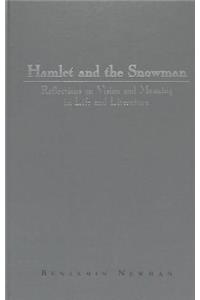 Hamlet and the Snowman