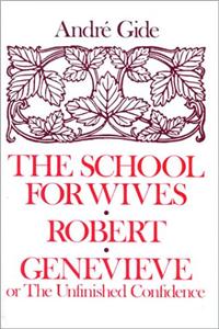 School for Wives; Robert; Genevieve