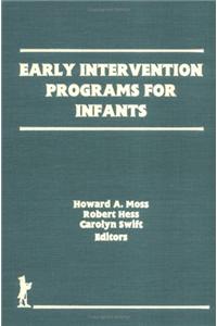 Early Intervention Programs for Infants
