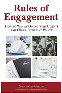 Rules of Engagement: How to Win at Dining with Clients and Other Important People