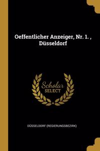 Oeffentlicher Anzeiger, Nr. 1., Düsseldorf