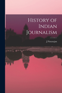 History of Indian Journalism