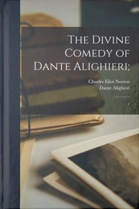 Divine Comedy of Dante Alighieri;