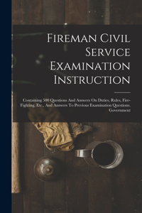Fireman Civil Service Examination Instruction