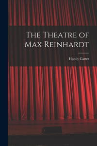 Theatre of Max Reinhardt