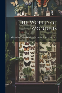 The World of Wonders