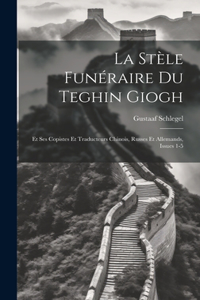 Stèle Funéraire Du Teghin Giogh