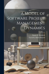 Model of Software Project Management Dynamics