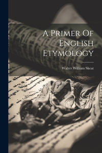 Primer Of English Etymology