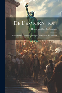 De L'émigration