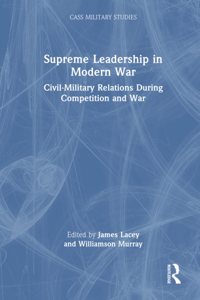 Supreme Leadership in Modern War