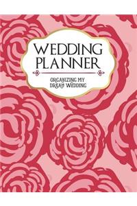 Wedding Planner Organizing My Dream Wedding
