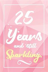 25 Years And Still Sparkling
