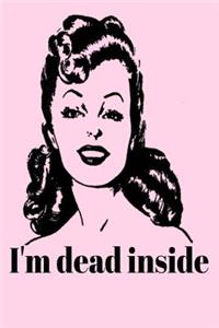 I'm Dead Inside