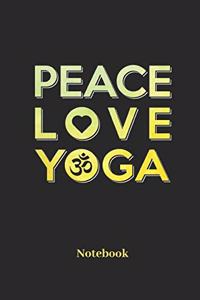 Peace Love Yoga Notebook