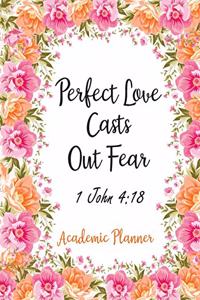 Perfect Love Casts Out Fear 1 John 4