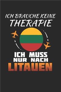 Ich Brauche Keine Therapie Ich Muss Nur Nach Litauen