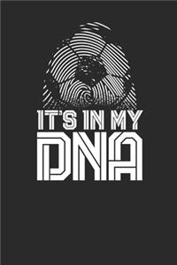 It's In My DNA