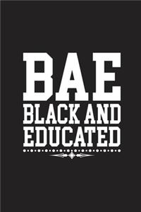 Bae Black And Educated