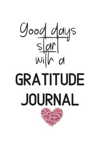 Good days start with a Gratitude Journal