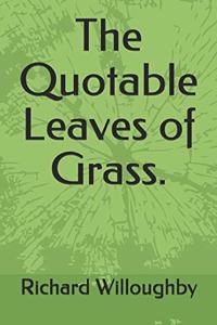 The Quotable Leaves of Grass.