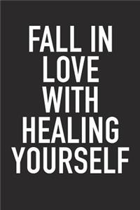 Fall in Love with Healing Yourself