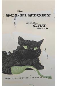 The Sci Fi Story with the Cat in It