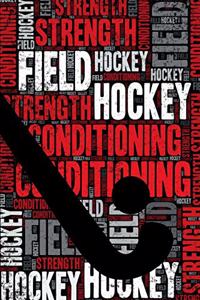 Field Hockey Strength and Conditioning Log