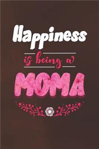 Happiness Is Being a Moma