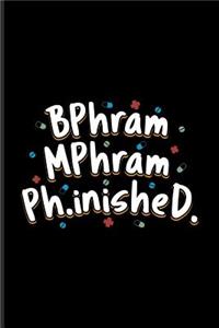 BPhram MPhram Ph.inisheD.