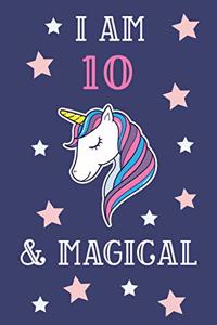 I Am 10 And Magical