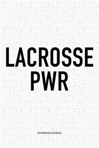 Lacrosse PWR