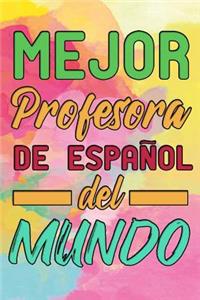 Mejor Profesora de Espanol del Mundo