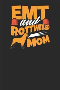 EMT and Rottweiler Mom