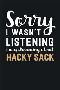 I was Dreaming about Hacky Sack