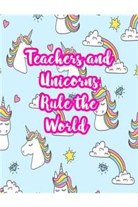Teachers and Unicorns Rule the World