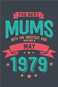 The Best Mums with the Sweetest Kids