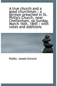 A True Church and a Good Churchman