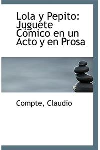 Lola y Pepito