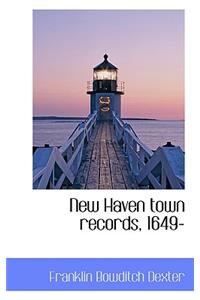 New Haven Town Records, 1649-