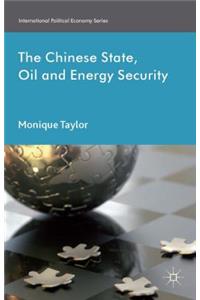Chinese State, Oil and Energy Security