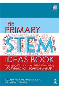 The Primary STEM Ideas Book