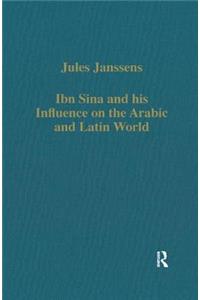 Ibn Sina and his Influence on the Arabic and Latin World