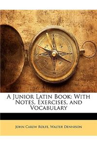 A Junior Latin Book